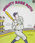 Mighty Babe Ruth